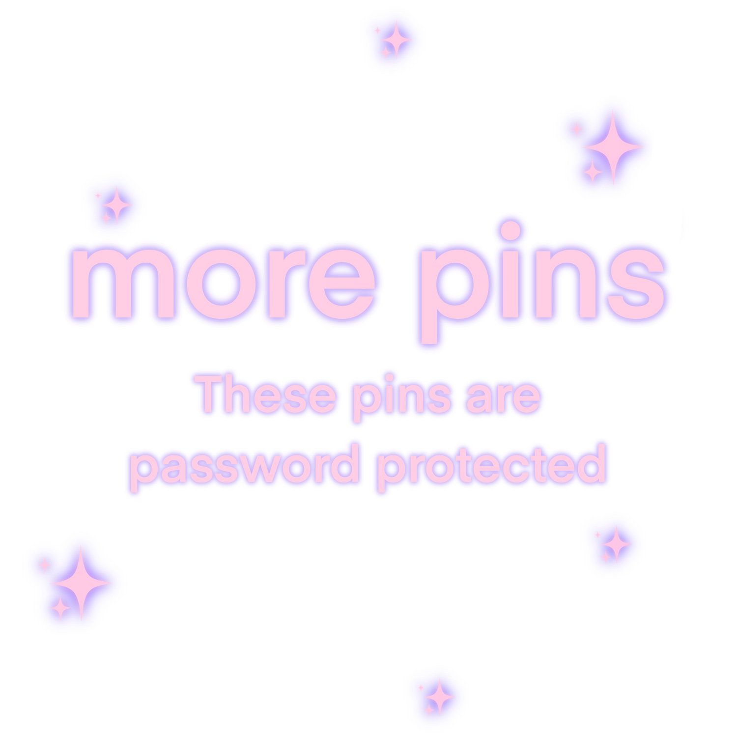 more pins - get the password from my instagram